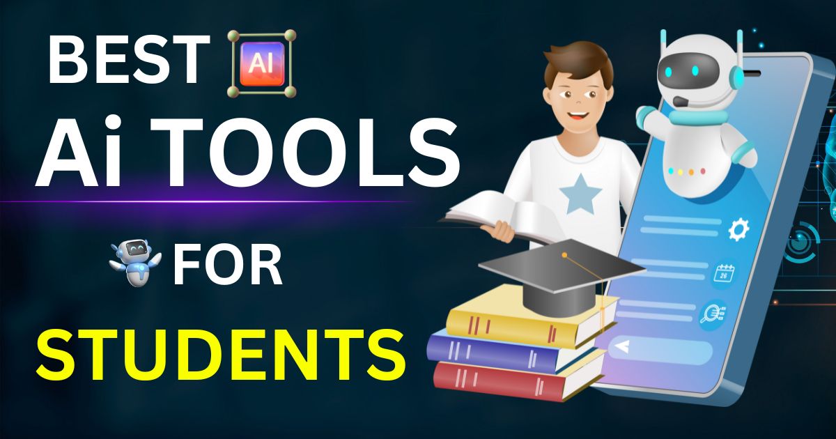 Best Ai Tools for Student | छात्रों के लिए AI Tools